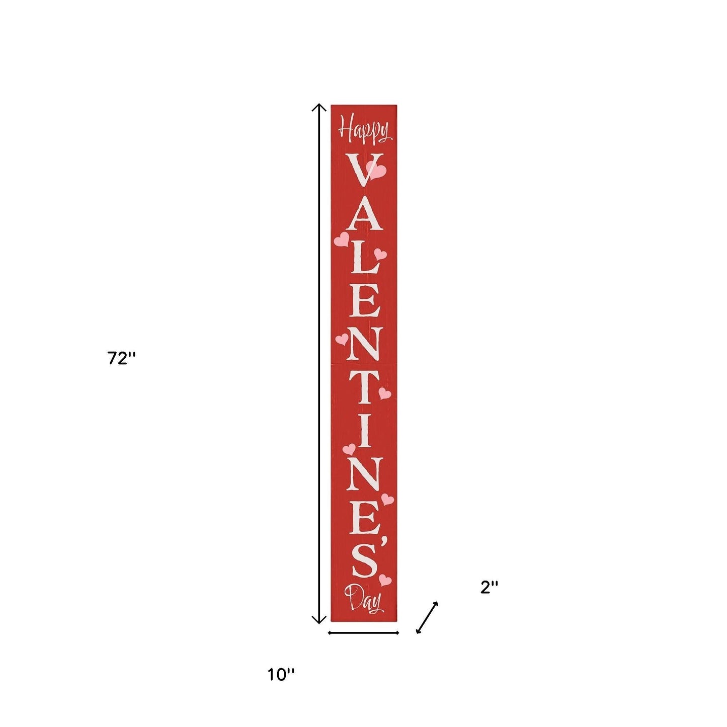72" Red And White Solid Wood Happy Valentine's Day Valentine's Day Porch Sign