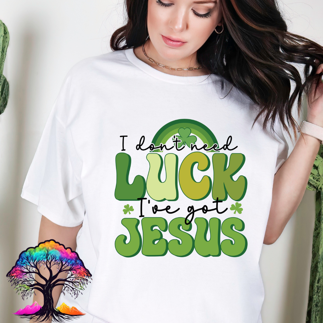 St. Patricks Day- Seasonal Tshirt- I don't need luck I have Jesus