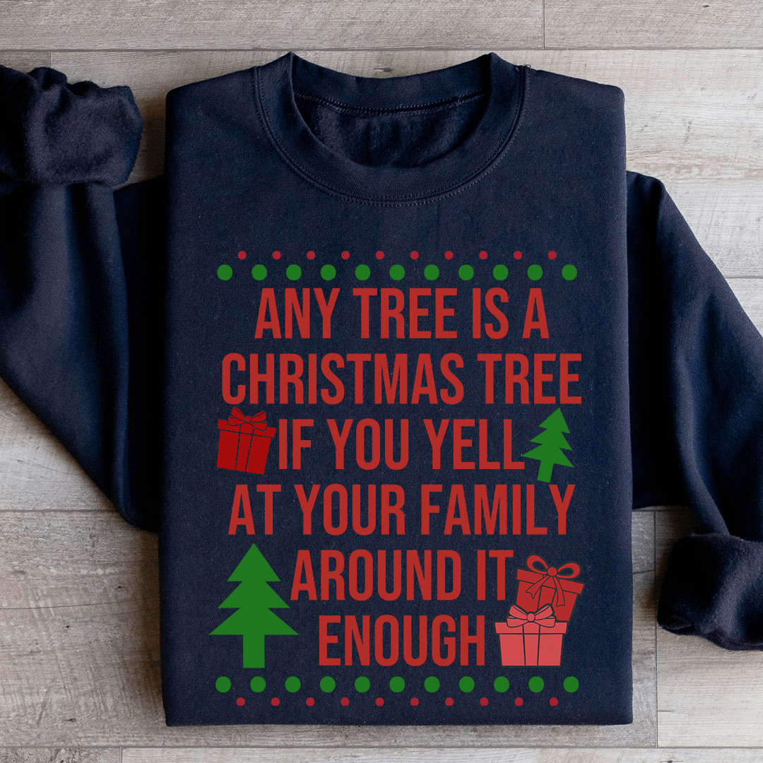 Any Tree Is A Christmas Tree