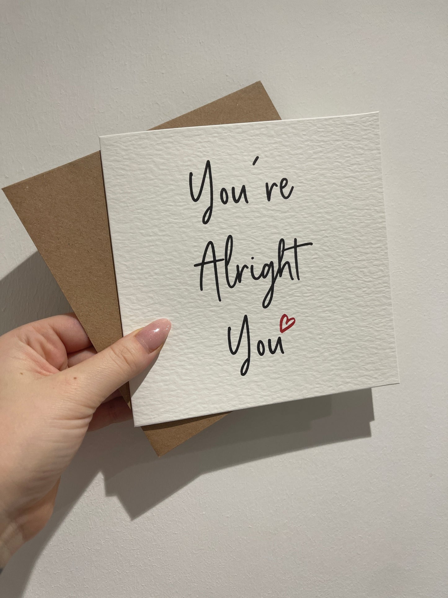 Everyday Festive™ You're Alright You Valentines Day Funny Humorous Hammered Card & Envelope