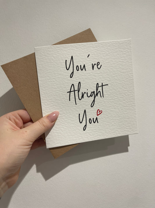 Everyday Festive™ You're Alright You Valentines Day Funny Humorous Hammered Card & Envelope