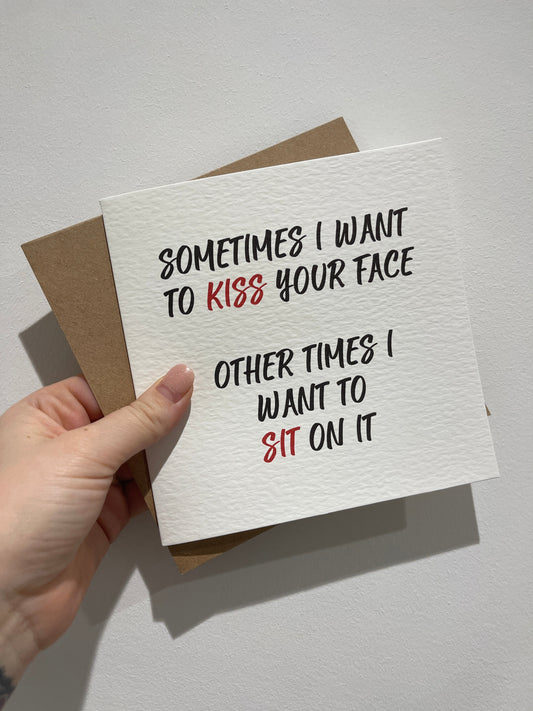 Everyday Festive™ Sometimes I Want To Kiss Valentines Day Funny Humorous Hammered Card & Envelope