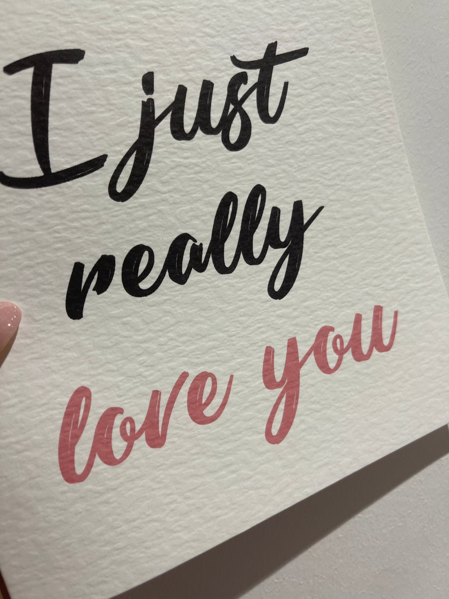 Everyday Festive™ I Just Really Love You Valentines Day Funny Humorous Hammered Card & Envelope