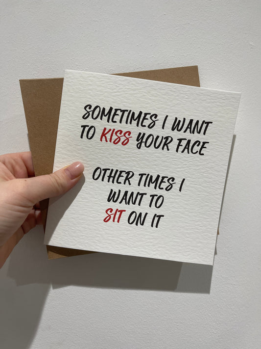 Everyday Festive™ Sometimes I Want To Kiss Valentines Day Funny Humorous Hammered Card & Envelope